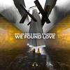 We Found Love - Niklas Dee&BASTL&Morrès