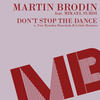 Don't Stop the Dance (Dub Mix) - Martin Brodin&Mikael Surdi