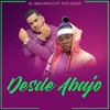 Desde Abajo (Tivi Gunz Remix) - El Melodico