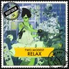 Relax (Original Mix) - Two Modest