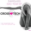 Bad Year (Original Mix) - Damolh33