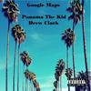 Google Maps (feat. Panama The Kid) (Explicit) - Drew Clark&Panama The Kid