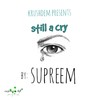 Still a cry - Supreem