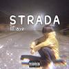 Strada(feat. Lil Aye) (Explicit) - Lil Tayer&Lil Aye