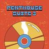 PENTHOUSE SUITE 3 - SLAP HOUSE MAFIA
