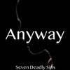 Anyway(Seven Deadly Sins) - Divide Music