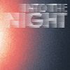 Into The Night - Azari & III