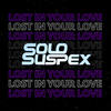 Lost In Your Love - Solo Suspex