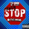 Never Stop (Explicit) - The White Marley&Oh! The Horror