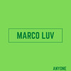 Anyone - Marco Luv