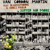 Suffer No More (Dub) - Van Gordon Martin&Blakkamoore