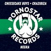 Negra (Original Mix) - Cheesecake Boys&Crazibiza