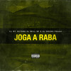 Joga a Raba - DJ M7 Detona&DJ Bruno Prado&DJ Will DF&Tatty Maya&MC Menor do Alvorada&Mc bobii&Mc Pett