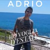 HO VOGLIA D'ESTATE - Adrio