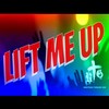 Lift Me Up - RTG