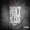 Dont Miss (Explicit) - Dillyn Troy