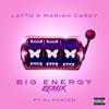 Big Energy (Remix) - Latto&Mariah Carey&DJ Khaled