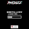 bArtillery (Explicit) - Phidizz