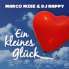 Ein kleines Glück (Radio Version) - Marco Mzee&DJ Happy