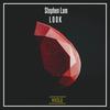 Look (Original Mix) - Stephen Lam