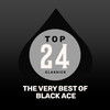 I Am the Black Ace - Black Ace