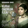 Kurai Onnum Illai - Amritha Suressh