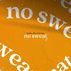 no sweat(feat. MOG Trey) - Pastor Ad3&Mog Trey