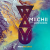 Somewhere - MIICHII