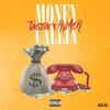 Money Callin(feat. Tastik) (Explicit) - Rvmor&Tastik