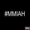 #MMIAH (Explicit) - Wyld Stylaz