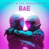 Bae - T-Bizzy & The Management&DJ Skandalous&Todd J. Brauer&BeatsCraze