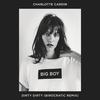 Dirty Dirty (Birocratic Remix) - Charlotte Cardin