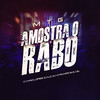 Amostra o Rabo (Explicit) - DJ Vitin MPC&Dj Kaio Lopes&DJ LC&DJ ZL