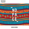 Nakoda - Tom Craig&NoFace Records