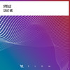 Save Me - Stellz