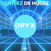 Dr House (Original Mix) - Skitterz