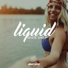 Liquid (Original Club Mix) - White Sheep