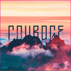 Courage - Jim Yosef&Anna Yvette