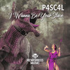 I Wanna Be Your Slave (Radio Edit) - P4sc4l