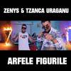 Arfele figurile - ZENYS&TZANCA URAGANU