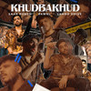 Khudbakhud - Saar Punch&Rawal&Lambo Drive