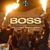 Boss - Tipay&Nicky Larson&T Matt&DJ Yaya