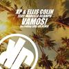 Vamos! (Luke DB Remix) - XP&Ellis Colin&Marcela Ocampo