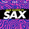 Que Suene El Sax - DJ Morphius&DJ Hazel Mty&Muzik Junkies