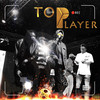 Top Player (Explicit) - JustOne Sukay&David Acekeyz