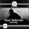 Leeway (Original Mix) - Stan Sadovski