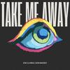 Take Me Away (Explicit) - Zoe Clarke&Gon Massey