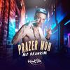 Prazer Moh (Explicit) - MC Brankim
