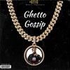 Ghetto Gossip (Explicit) - Kash Devine