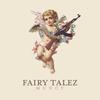 Fairy Talez - Muncy